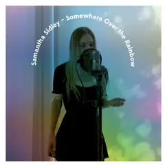 Somewhere over the Rainbow - Single by Samantha Sidley album reviews, ratings, credits