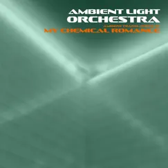 Ambient Translations of My Chemical Romance by Ambient Light Orchestra album reviews, ratings, credits