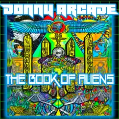 The Book of Aliens by DONNY ARCADE album reviews, ratings, credits