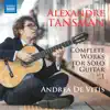 Tansman: Complete Works for Solo Guitar album lyrics, reviews, download