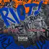 Riot (feat. $Lowkey) - Single album lyrics, reviews, download