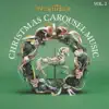 Wurlitzer Christmas Carousel Music, Vol. 2 album lyrics, reviews, download