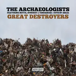Great Destroyers (feat. Butta, MC Synergy & Tendancee) Song Lyrics