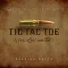 Tic Tac Toe - Single album lyrics, reviews, download