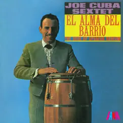 El Alma Del Barrio by Joe Cuba album reviews, ratings, credits