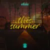 This summer (Radio Edit) - Single album lyrics, reviews, download