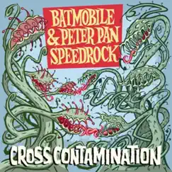 Crosscontamination by Batmobile & Peter Pan Speedrock album reviews, ratings, credits