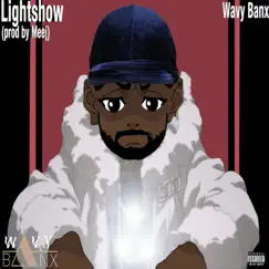 Lightshow - Single by Wavy Banx album reviews, ratings, credits