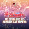 Me Gusta Que Me Agarren las Pompas - Single album lyrics, reviews, download