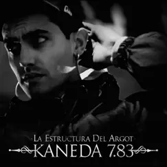 La Estructura del Argot - EP by Kaneda 7.83 album reviews, ratings, credits