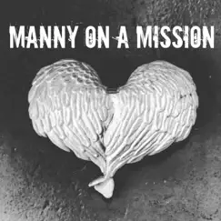 Manny on a Mission by Manny On A Mission album reviews, ratings, credits