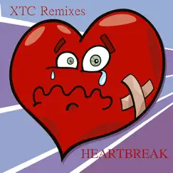 Xtc Remixes - Single by Heartbreak album reviews, ratings, credits