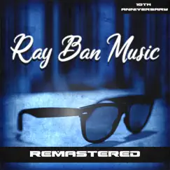 Ray Ban Music: 10th Anniversary (Remastered) by Piff Beatz album reviews, ratings, credits