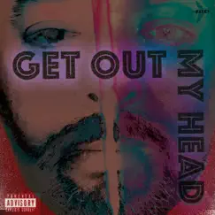 Get Out My Head Song Lyrics