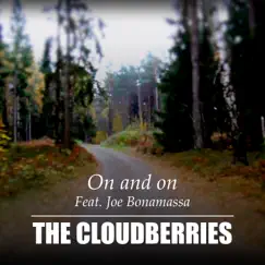 On and On (feat. Joe Bonamassa) - Single by The Cloudberries album reviews, ratings, credits