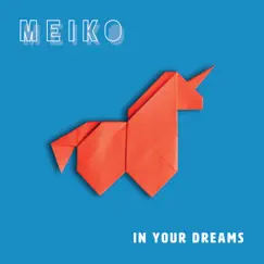 In Your Dreams by Meiko album reviews, ratings, credits