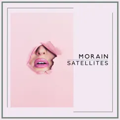 Satellites - Single by Morain album reviews, ratings, credits