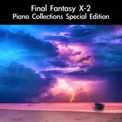 Final Fantasy X-2 Piano Collections Special Edition by Daigoro789 album reviews, ratings, credits
