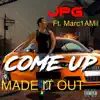 Made IT OUT (feat. Marc1AMil) - Single album lyrics, reviews, download
