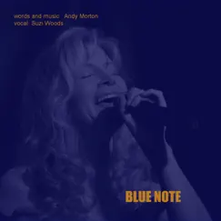 Blue Note (feat. Chris Bowden & Len Skeat) Song Lyrics