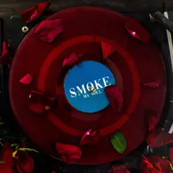Smoke Ma Soul - Single by Samantha Barrón album reviews, ratings, credits