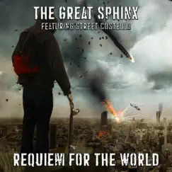 Requiem for the World (feat. Street Costello) - Single by The Great Sphinx album reviews, ratings, credits