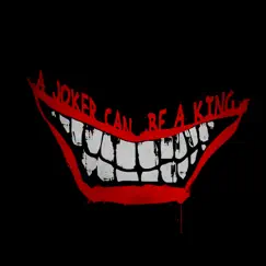 A Joker Can Be a King - Single by David L. Puga album reviews, ratings, credits