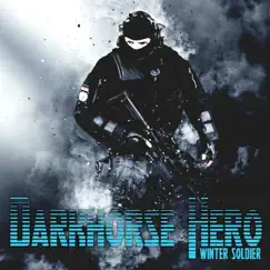 Winter Soldier - Single by Darkhorse Hero album reviews, ratings, credits