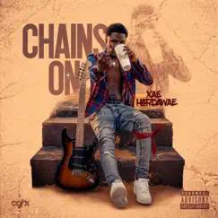Chains On - Single by Xae Hardawae album reviews, ratings, credits