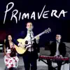 Primavera - Single album lyrics, reviews, download
