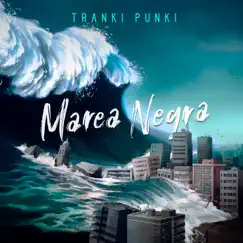 Marea Negra by Tranki Punki album reviews, ratings, credits