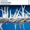 Cold As Steel - Single album lyrics, reviews, download