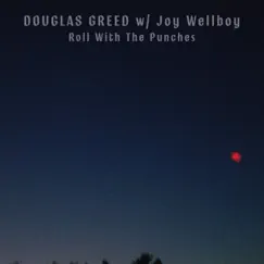 Roll With the Punches - Single by Douglas Greed & Joy Wellboy album reviews, ratings, credits