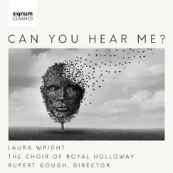 Thomas Hewitt Jones: Can You Hear Me? - Single by Laura Wright, Thomas Hewitt Jones, The Choir of Royal Holloway & Rupert Gough album reviews, ratings, credits