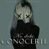 No Debi Conocerte song lyrics