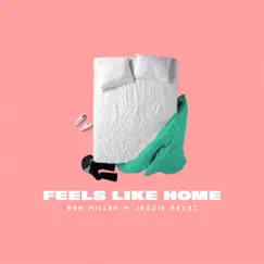 Feels Like Home - Single by Bea Miller & Jessie Reyez album reviews, ratings, credits