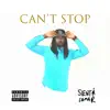 Can't Stop - Single album lyrics, reviews, download