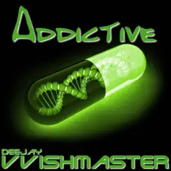 Addictive - Single by Deejay Vvishmaster album reviews, ratings, credits
