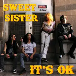 It's Ok - Single by Sweet Sister album reviews, ratings, credits