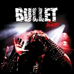 Live by Bullet album reviews, ratings, credits