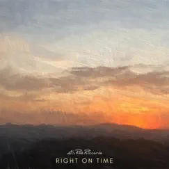 Right on Time - Single by Rob Riccardo album reviews, ratings, credits