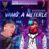 Vamo a Meterle - Single album lyrics, reviews, download