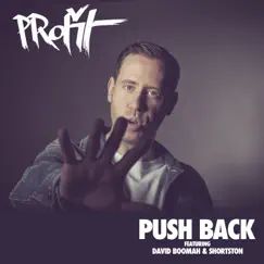 Push Back (feat. David Boomah & Shortston) [Nick Thayer Remix] Song Lyrics