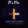 Its Me (feat. Cainloso) - Single album lyrics, reviews, download
