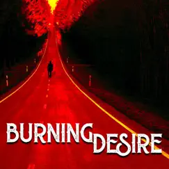 Burning Desire Song Lyrics