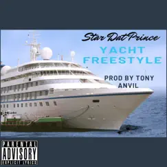Yacht Freestyle - Single by Star Dat Prince album reviews, ratings, credits