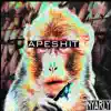 Apeshit EP album lyrics, reviews, download