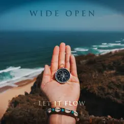 Let It Flow - Single by Wide Open album reviews, ratings, credits