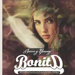 Bonita - Single by Aaron Dorantes & Alex R.G album reviews, ratings, credits
