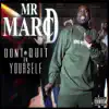 Don't Quit on Yourself - Single album lyrics, reviews, download